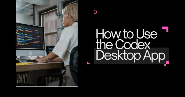 Codex Desktop Computer Use How to Use the Codex Desktop App: A Beginner-Friendly Step-by-Step Guide